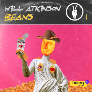 ดาวน์โหลดและฟังเพลง Beans พร้อมเนื้อเพลงจาก Will Atkinson