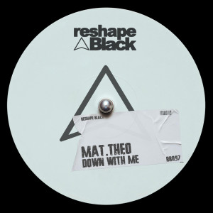 Mat.Theo的专辑Down With Me