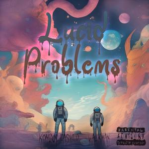 Walkman的專輯Lucid Problems (feat. Walkman) [Explicit]