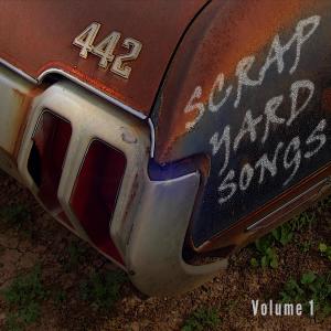 442的專輯Scrap Yard Songs, Vol. 1
