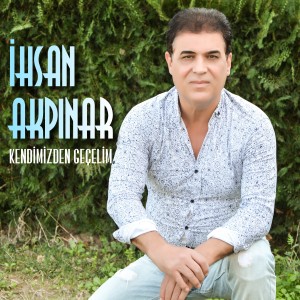 收听İhsan Akpınar的Kendimizden Geçelim歌词歌曲