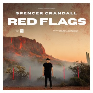 Listen to Red Flags song with lyrics from Spencer Crandall