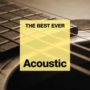 อัลบัม THE BEST EVER: Acoustic ศิลปิน Various Artists