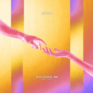 Album Holding On (feat. Youkii) from Ruhde