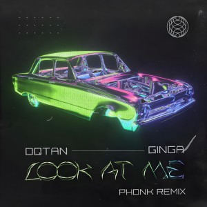 Ginga的專輯Look At Me (Phonk Remix)