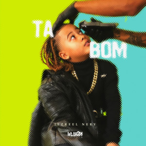 อัลบัม Tá Bom ศิลปิน Jezreel Nery
