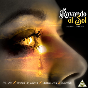 Album Rayando el Sol (Bachata Versión) from 