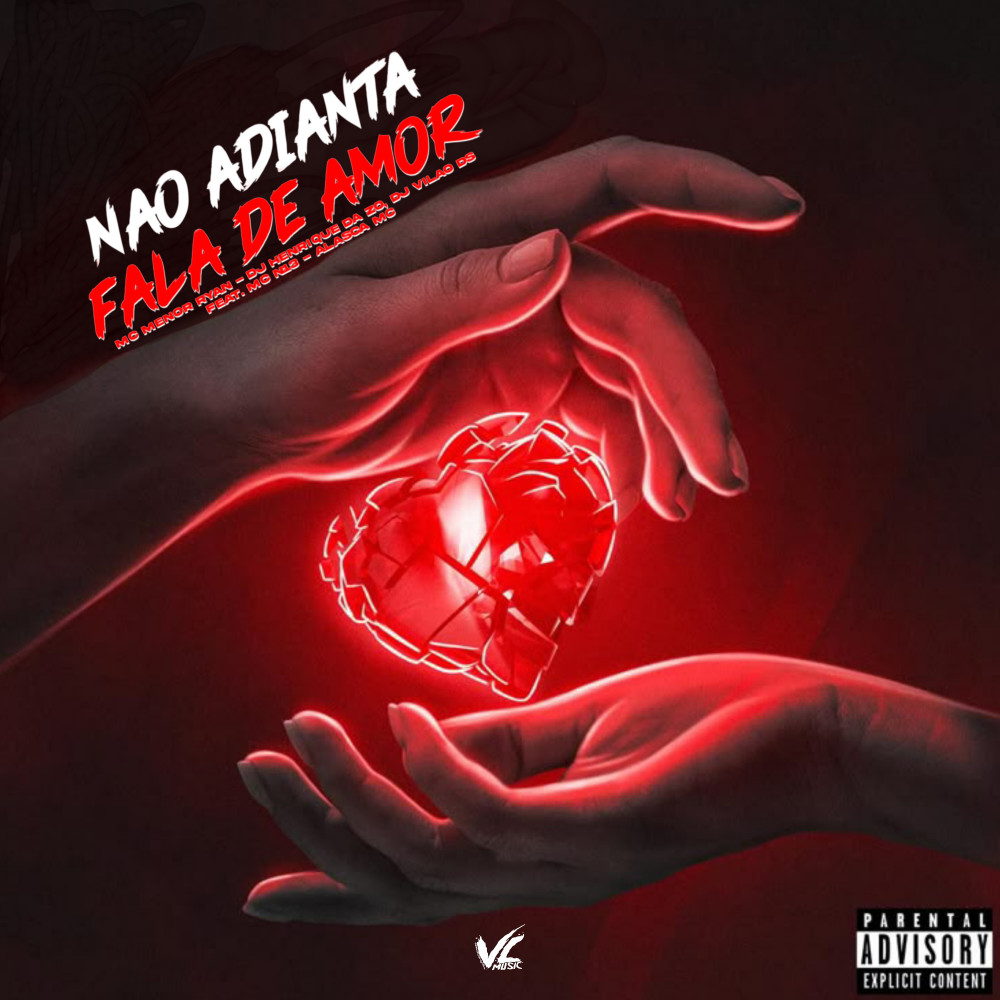 Não Adianta Falar de Amor (Explicit)