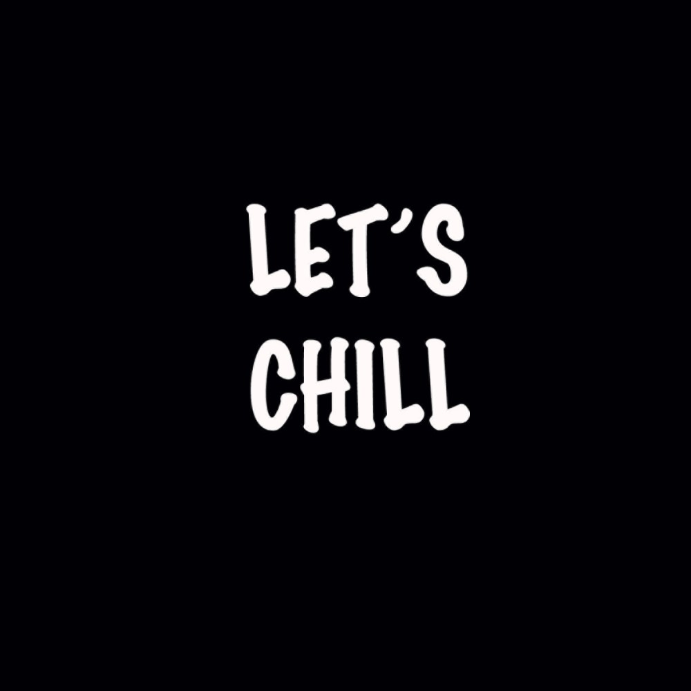 Let's Chill (Intro 1)