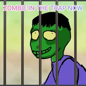 Dengarkan ZOMBIE IN THE TRAP NOW lagu dari Anif dengan lirik