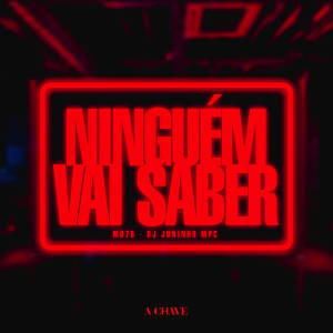 收聽MO74的Ninguém vai saber歌詞歌曲
