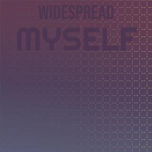 Dengarkan lagu Widespread Myself nyanyian Deddy Daan dengan lirik