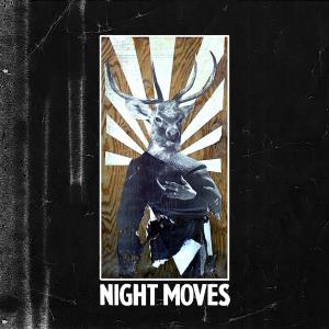 Album Night Moves oleh Night Moves