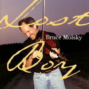 收聽Bruce Molsky的Lost Boy歌詞歌曲