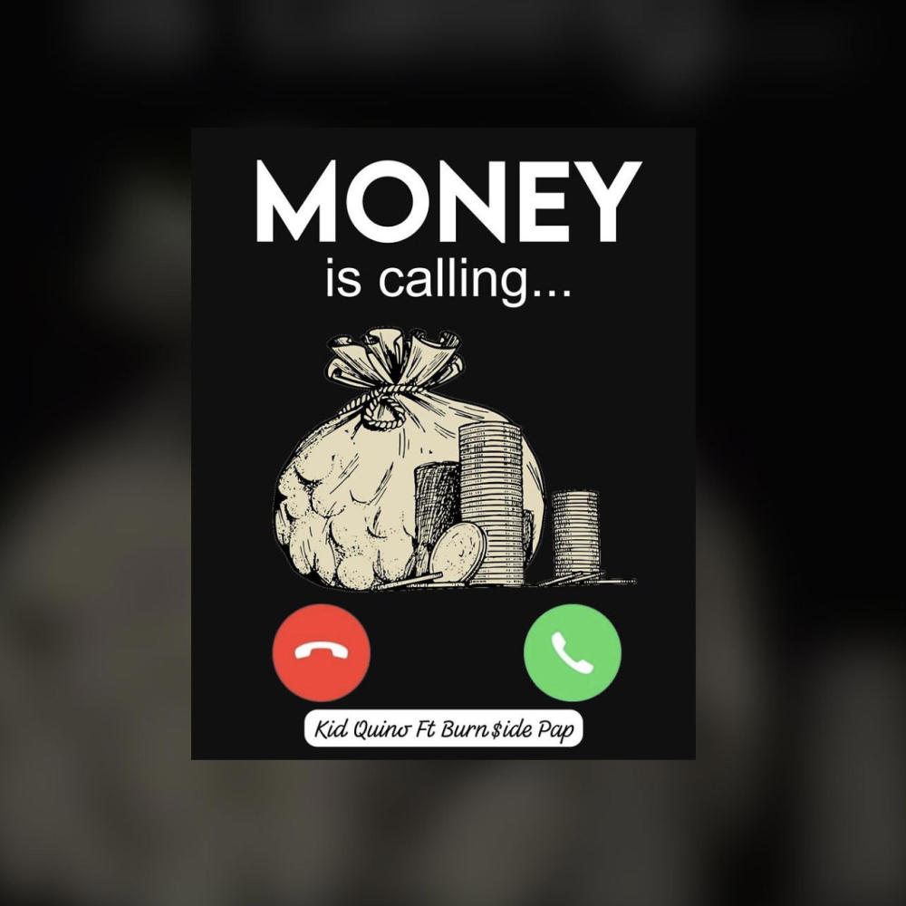 Money Calling (feat. Kid Quino) (Explicit)