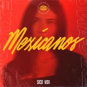 Sico Vox的專輯Mexicanos
