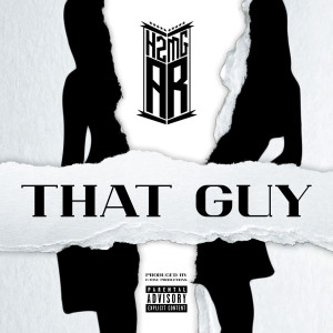 H2mg Ar的專輯That Guy (feat. C-Tone) (Explicit)