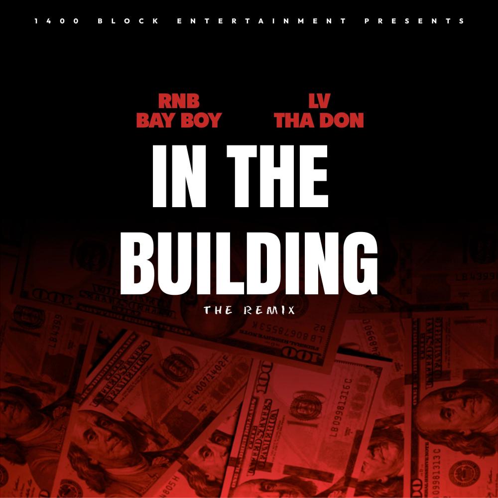 In The Building (feat. LV Tha Don) (Remix|Explicit)