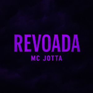 Album Revoada (Explicit) from Mc Jotta