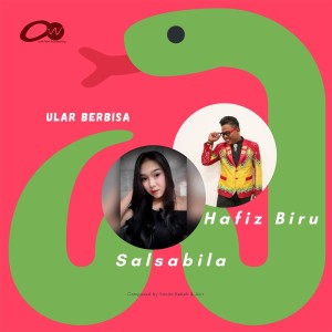 收聽Hafiz Biru & Salsabila的Ular Berbisa歌詞歌曲