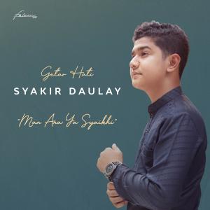 Album Man Ana Ya Syaikhi oleh Syakir Daulay