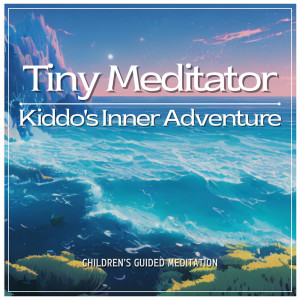 Tiny Meditator：Kiddo's Inner Adventure dari MIKA STUDIO