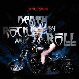 ดาวน์โหลดและฟังเพลง Death by Rock and Roll พร้อมเนื้อเพลงจาก The Pretty Reckless