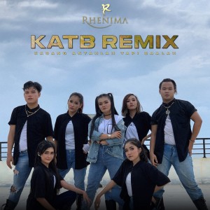 KATB (Kadang Antahlah Tapi Baalah) (Remix)