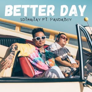 อัลบัม Better Day ศิลปิน SDthaitay