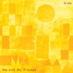 收聽Me and My Friends的Hide (Radio Edit)歌詞歌曲