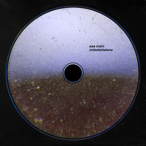 收聽chilledtothebone的Sea Train歌詞歌曲