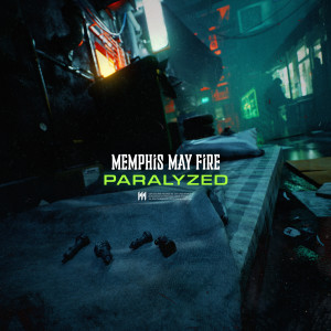 อัลบัม Paralyzed ศิลปิน Memphis May Fire