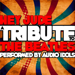 ดาวน์โหลดและฟังเพลง Hey Jude พร้อมเนื้อเพลงจาก Audio Idols