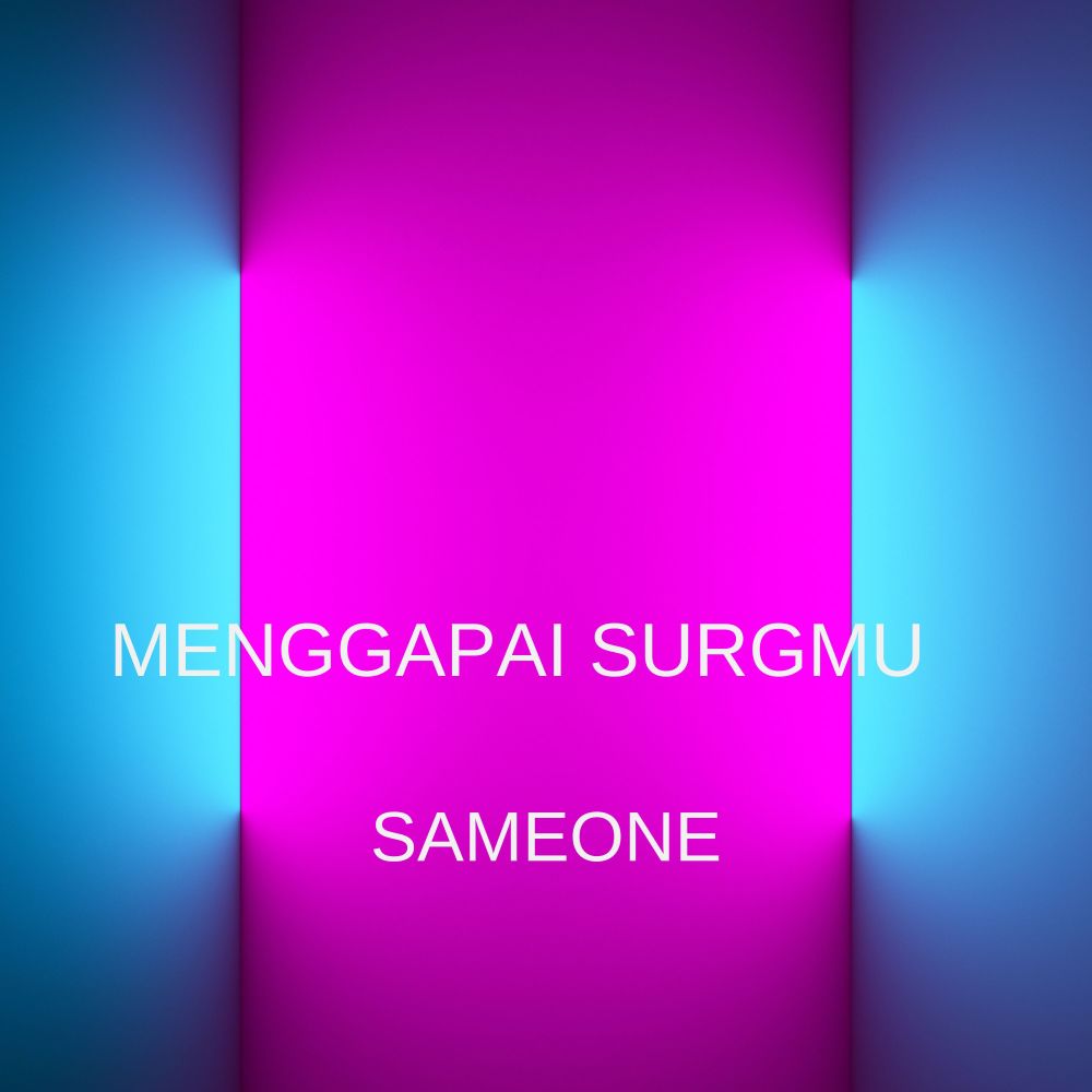 MENGGAPAI SURGAMU