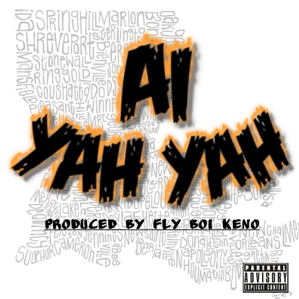 Ai YaH YaH (Explicit)