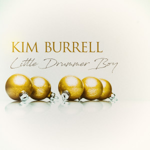 อัลบัม Little Drummer Boy ศิลปิน Kim Burrell