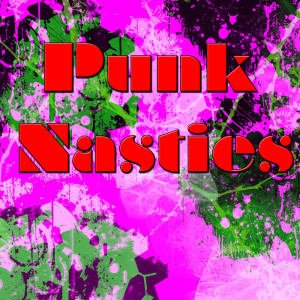 Punk Nasties, Vol.2 (Explicit) dari Various Artists