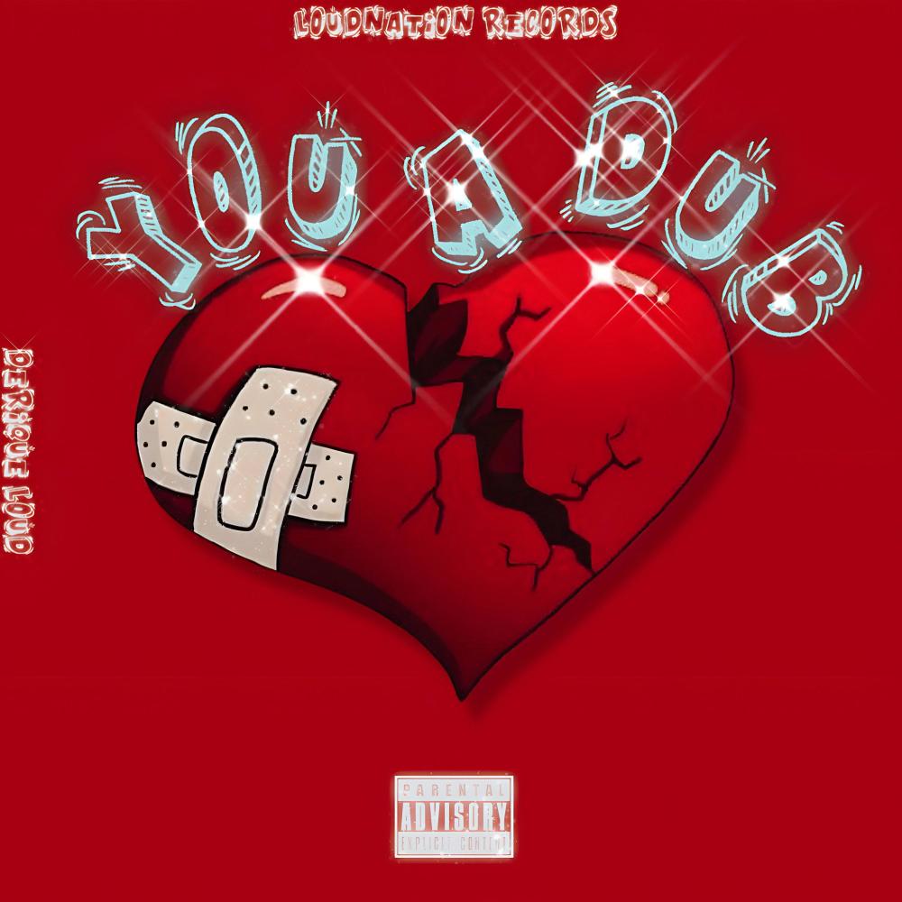 You A Dub (feat. Leon) (Explicit)