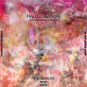 Album HALLUCINATION (feat. YLE HIDE & SPILER) from YLEKK