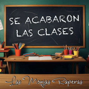 Album Se Acabaron Las Clases from 