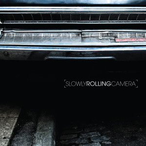 ดาวน์โหลดและฟังเพลง Slowly Rolling Camera พร้อมเนื้อเพลงจาก Slowly Rolling Camera