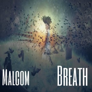 Album Breath from Malcolm