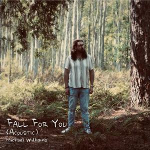 Album fall for you (acoustic) (Explicit) oleh Michael Williams