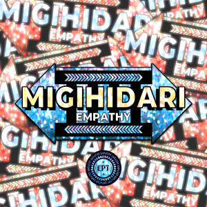 Listen to MIGIHIDARI song with lyrics from Empathy