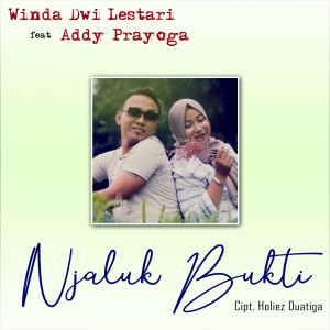 收听Winda Dwi Lestari的Njaluk Bukti歌词歌曲