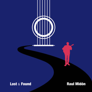Raul Midón的專輯Lost & Found (Explicit)