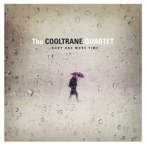 ดาวน์โหลดและฟังเพลง …Baby One More Time พร้อมเนื้อเพลงจาก The Cooltrane Quartet
