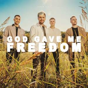 อัลบัม God Gave Me Freedom ศิลปิน Anthem Lights