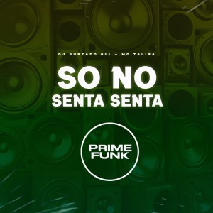 Listen to So no Senta Senta (Explicit) song with lyrics from DJ Surtado 011