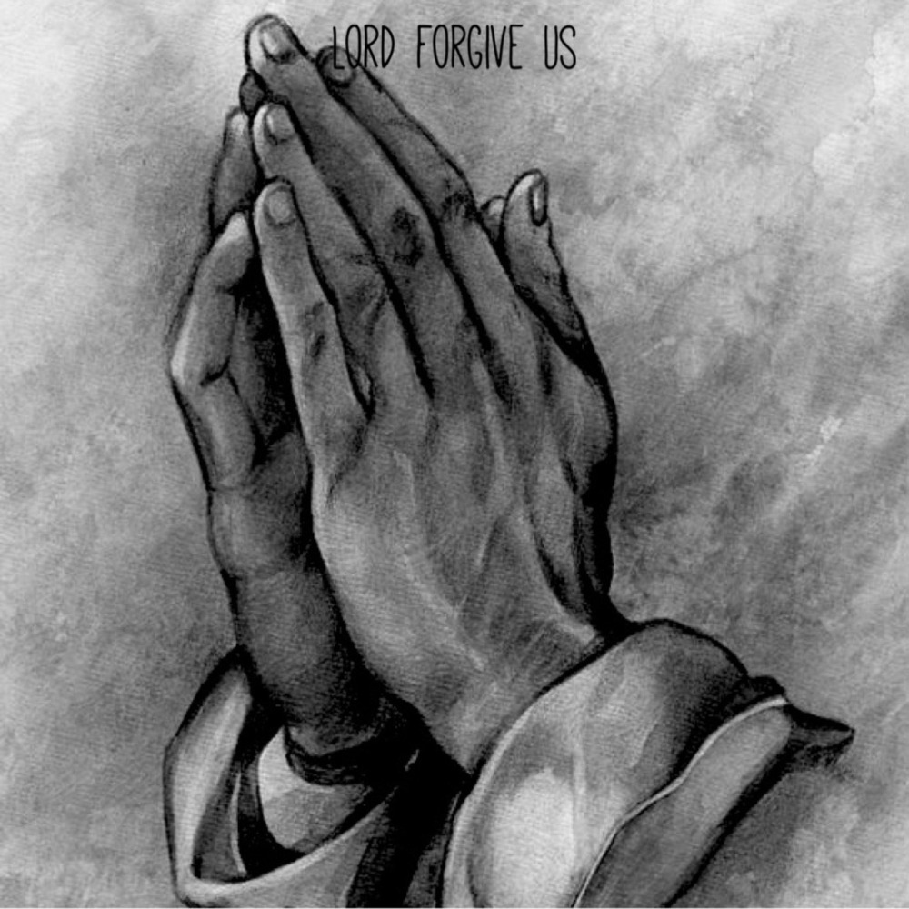 Lord Forgive Us (Explicit)